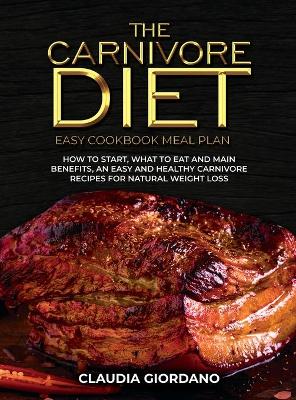 Book cover for The Carnivore Diet - Easy Cookbook Meal Plan