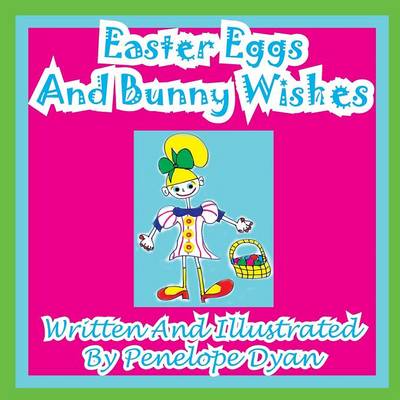 Book cover for Easter Eggs And Bunny Wishes