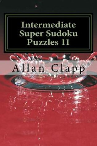 Cover of Intermediate Super Sudoku Puzzles 11