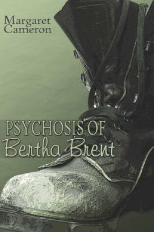 Cover of Psychosis of Bertha Brent