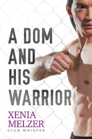 Cover of A Dom and His Warrior Volume 3