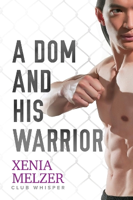 Book cover for A Dom and His Warrior Volume 3