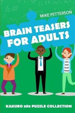 Cover of Brain Teasers For Adults