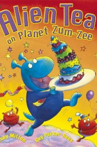 Cover of Alien Tea on Planet Zum-Zee