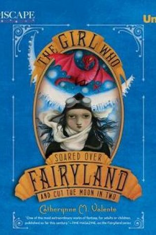 Cover of The Girl Who Soared Over Fairyland and Cut the Moon in Two