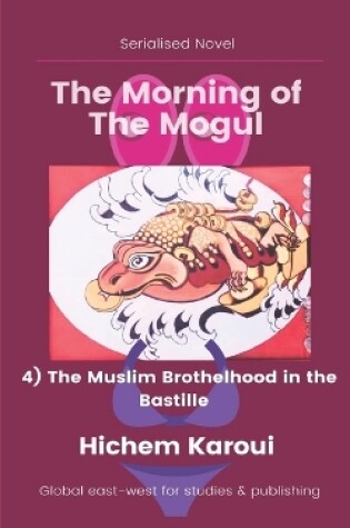 Cover of The Muslim Brothelhood in the Bastille