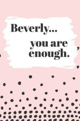 Cover of Beverly's You Are Enough