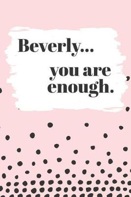 Book cover for Beverly's You Are Enough