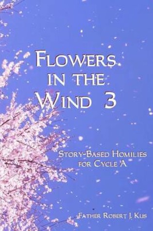 Cover of Flowers in the Wind 3