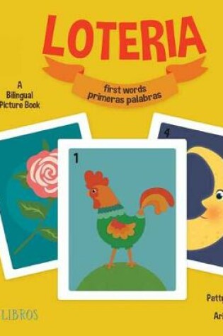 Cover of Loteria: First Words/ Primeras Palabras