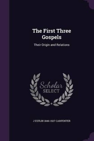 Cover of The First Three Gospels