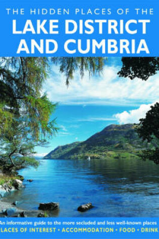 Cover of The Hidden Places of the Lake District and Cumbria