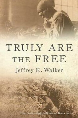 Cover of Truly Are the Free