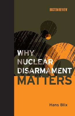 Book cover for Why Nuclear Disarmament Matters