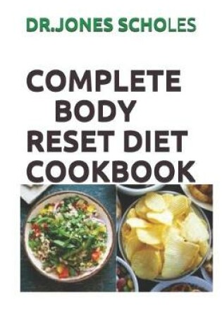 Cover of Complete Body Reset Diet Cookbook