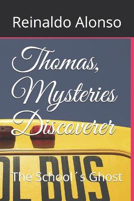 Book cover for Thomas, Mysteries Discoverer