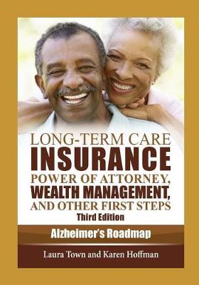 Cover of Long-Term Care Insurance, Power of Attorney, Wealth Management, and Other First Steps