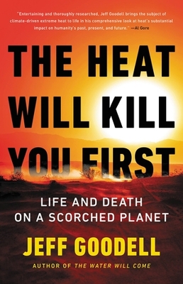Book cover for The Heat Will Kill You First