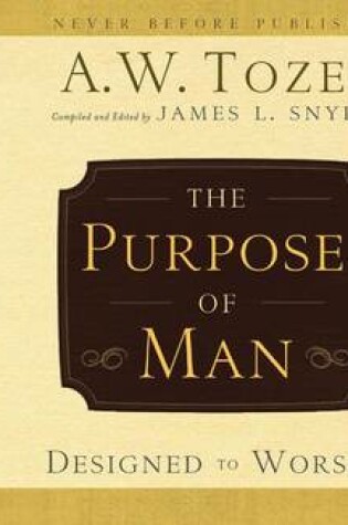 Cover of The Purpose of Man (Library Edition)