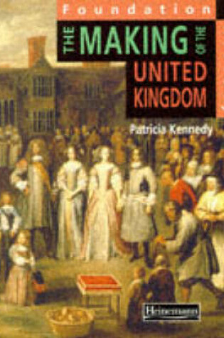 Cover of Foundation History: Student Book.  The Making of the UK