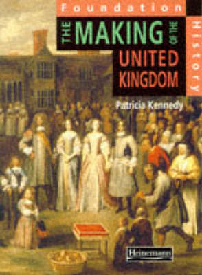 Book cover for Foundation History: Student Book.  The Making of the UK