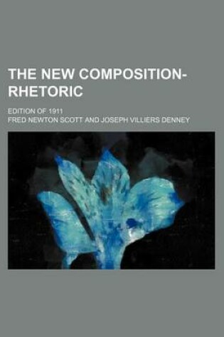 Cover of The New Composition-Rhetoric; Edition of 1911