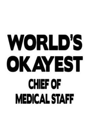 Cover of World's Okayest Chief Of Medical Staff