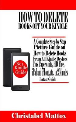 Book cover for How To Delete Books Off Your Kindle