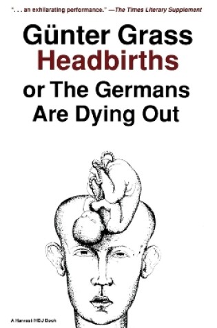Cover of Headbirths, or, the Germans are Dying out