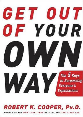 Book cover for Get Out of Your Own Way