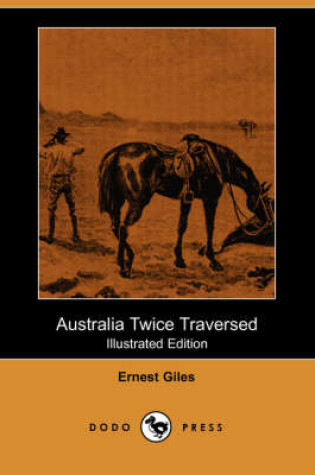 Cover of Australia Twice Traversed (Illustrated Edition) (Dodo Press)