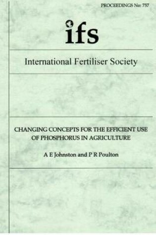 Cover of Changing Concepts for the Efficient Use of Phosphorus in Agriculture