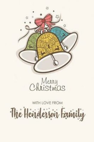 Cover of Merry Christmas with Love from the Henderson Family