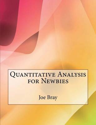 Book cover for Quantitative Analysis for Newbies