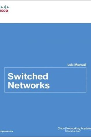 Cover of Switched Networks Lab Manual