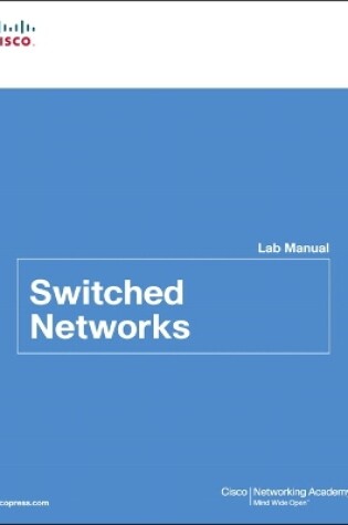 Cover of Switched Networks Lab Manual