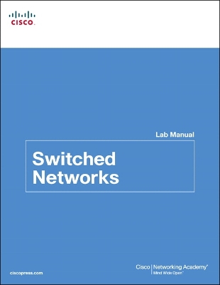 Cover of Switched Networks Lab Manual