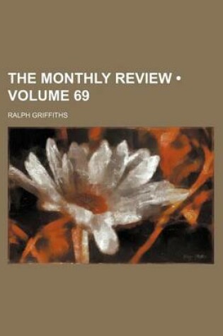 Cover of The Monthly Review (Volume 69)