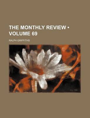 Book cover for The Monthly Review (Volume 69)