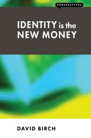 Cover of Identity is the New Money