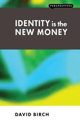 Cover of Identity is the New Money