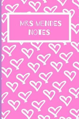 Book cover for Mrs Mendes Notes