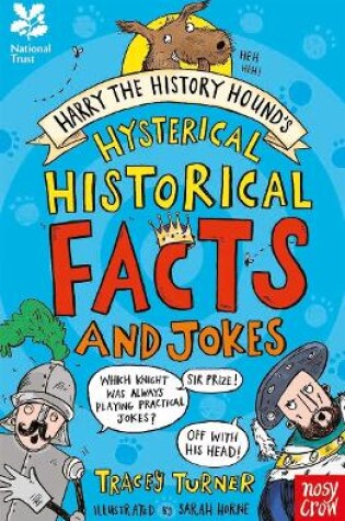 Cover of National Trust: Harry the History Hound’s Hysterical Historical Facts and Jokes