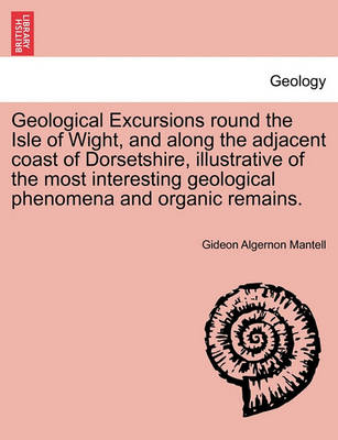 Book cover for Geological Excursions Round the Isle of Wight