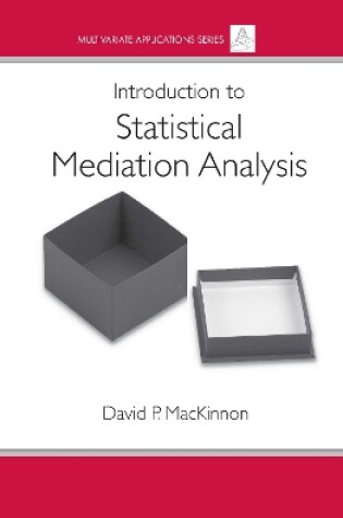 Cover of Introduction to Statistical Mediation Analysis