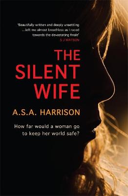 Book cover for The Silent Wife: The gripping bestselling novel of betrayal, revenge and murder…