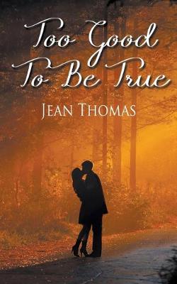 Book cover for Too Good to Be True