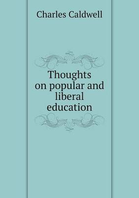 Book cover for Thoughts on popular and liberal education