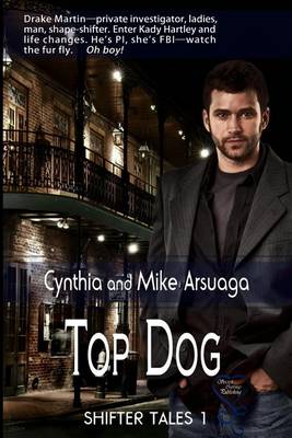 Book cover for Top Dog (Shifter Tales 1)