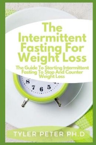 Cover of The Intermittent Fasting For Weight Loss